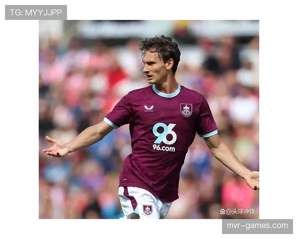 帕克执教伯恩利新赛季表现稳健，剑指英超佳绩