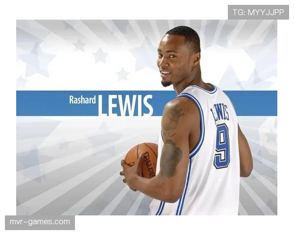 拉沙德·刘易斯突破创造机会提升球队关键回合效率